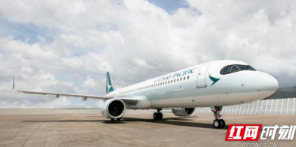 长沙飞香港进入“白班时代”！3月29日起每日一班、白天直飞