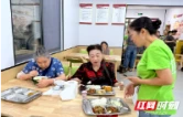 烟火暖民心！长沙市天心区黄土岭社区“幸福食堂”开业运营