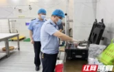 益阳市市场监管局开展肉类定点供应商专项食品安全检查