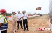 李佳谕调研重点项目建设工作