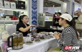 “湘”约茶博会 桑植白茶格外甜