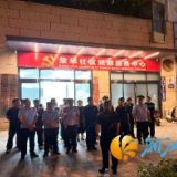 夜查守平安 筑牢安全“防火墙” 望月湖街道开展安全生产集中夜查行动