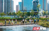 水问长沙④ | 河湖之上，幸福流淌