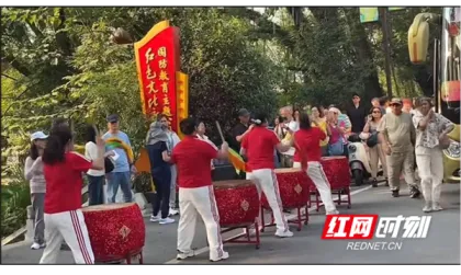 民俗展演迎宾客 党群阵地焕活力——慈利县株木岗村开展红色舞蹈展演活动